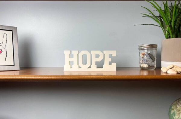 hope 3d printed text