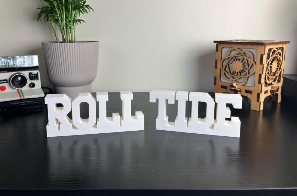 roll tide 3d printed text