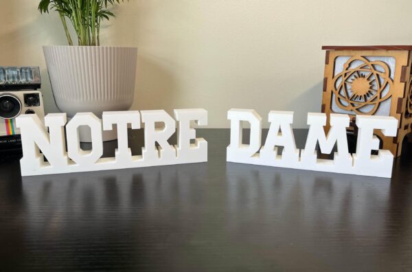notre dame 3d printed text